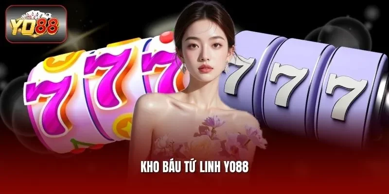 Kho báu tứ linh Yo88